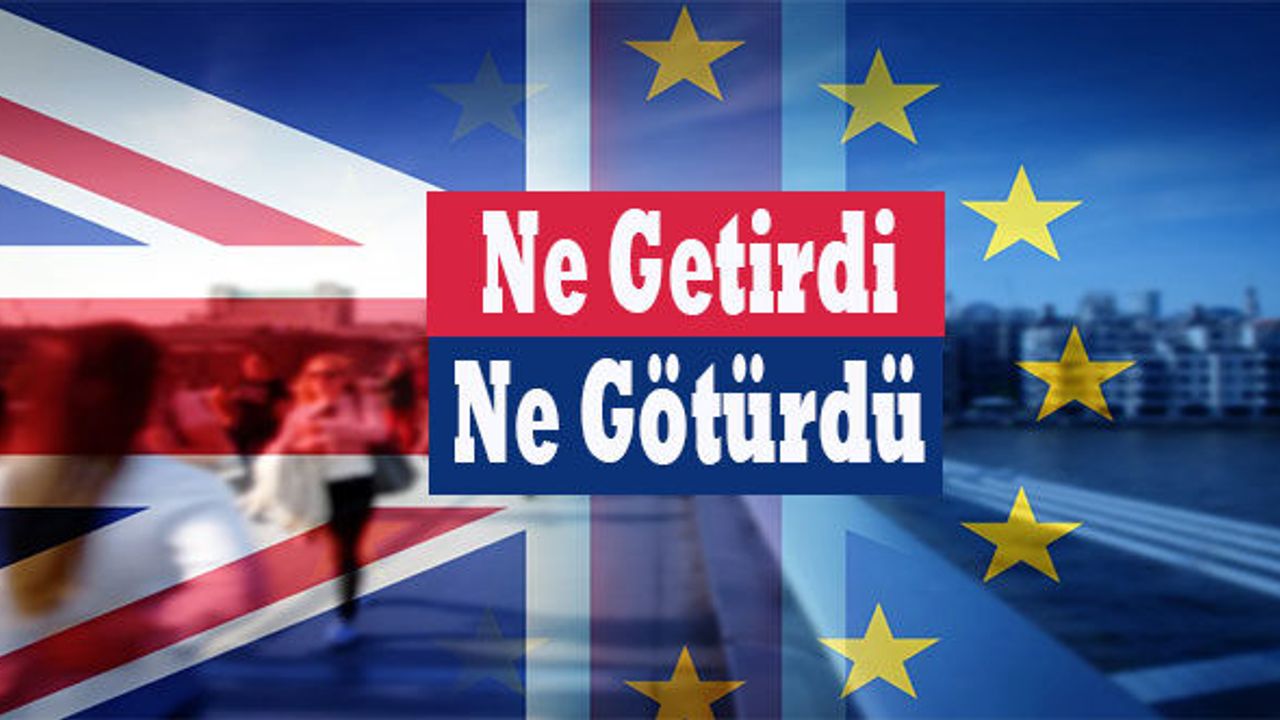 Brexit'in, İngiltere ekonomisine etkisi nasıl oldu?