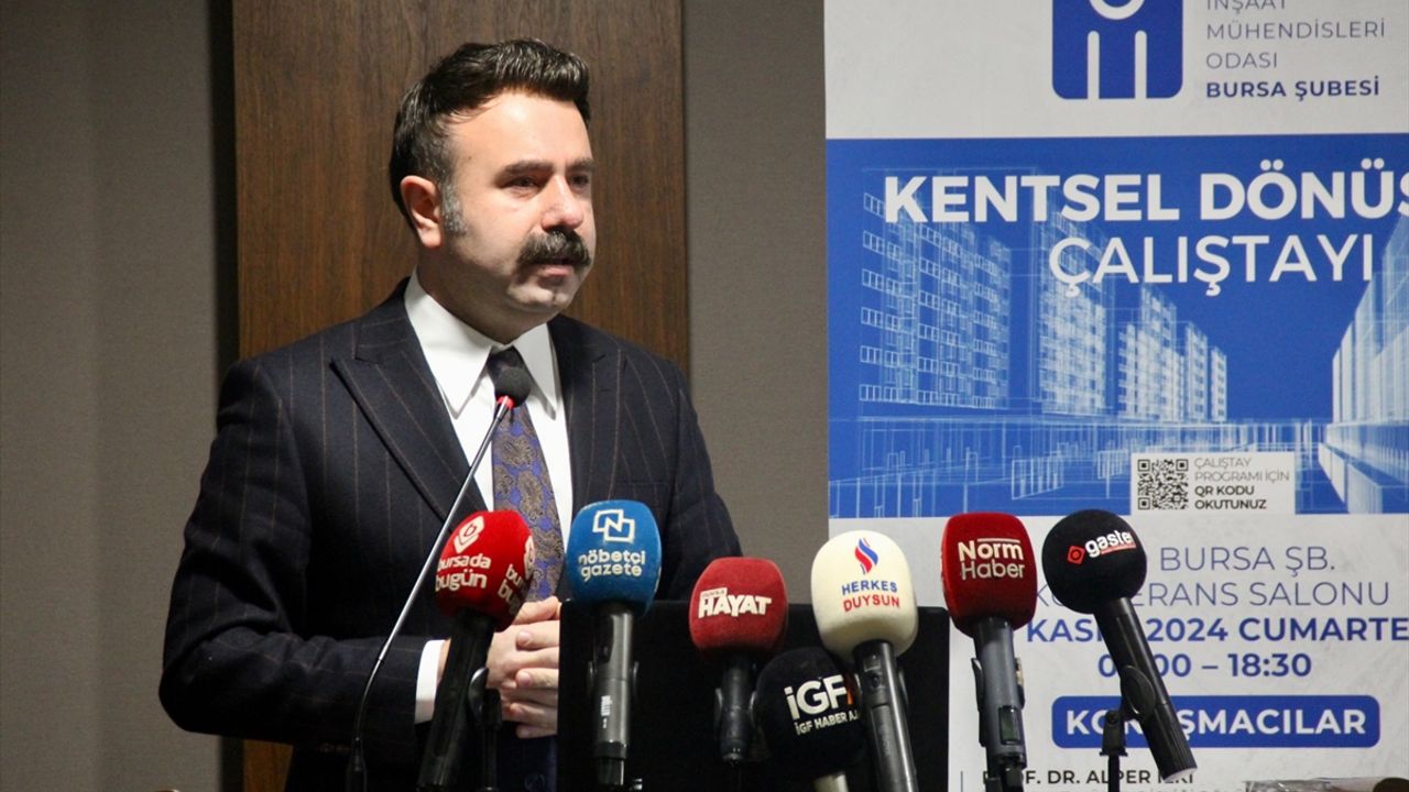 Bursa'da "Kentsel Dönüşüm Çalıştayı" başladı