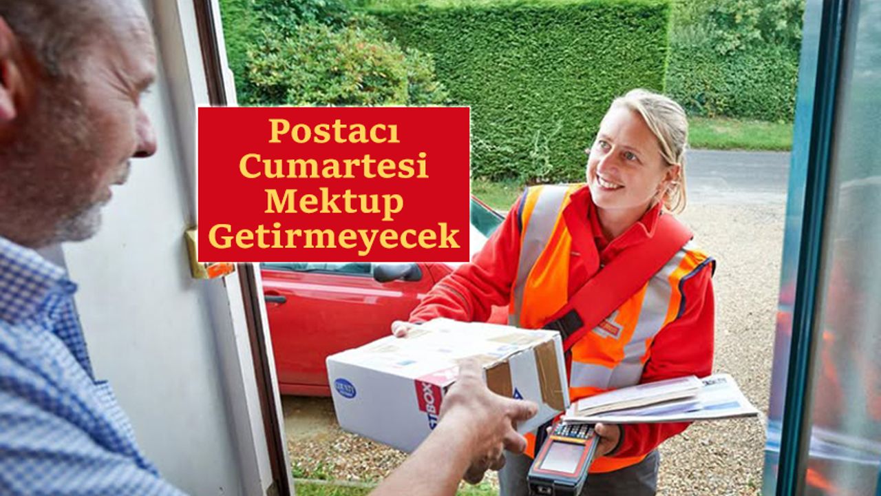 Postacı artık haftada beş günü kapımızı çalacak