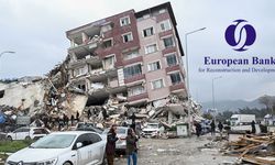 Deprem bölgesine EBRD'den 1,5 milyar euro yatırım