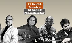 Londra ve Manchester’da ‘İstanbul'un Ruhu’ Konseri