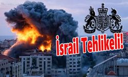 İngiltere’den “İsrail’e seyahat etmeyin” uyarısı
