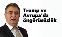 Trump ve Avrupa’da öngörüsüzlük