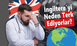 Uluslararası Eğitimli Doktorlar İngiltere’den Göç Ediyor