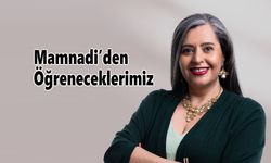 Mamnadi’den Öğreneceklerimiz