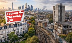 İşte! Londra’da Yaşanacak ve Emlak Yatırımı Yapılacak Bölgeler