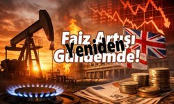 Küresel Enerji Şoku Faiz Döngüsünü Kırdı