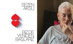 Sezen Aksu’dan yeni albüm “Biz De Yeniden Başlarız”