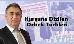 Kurşuna Dizilen Özbek Türkleri