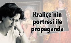 Kraliçe’nin portresi ile propaganda