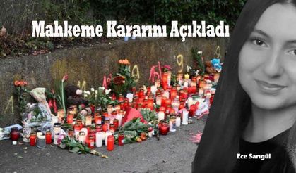 Ece'nin katiline ömür boyu hapis