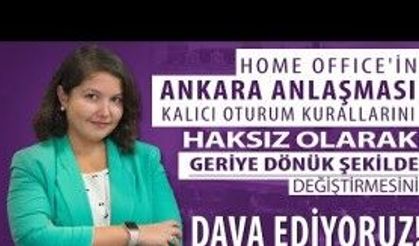 Ankara Anlaşması Süresiz Oturma Vizesi Davası