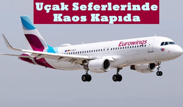Eurowings'in pilotları 3 günlük greve gidecek