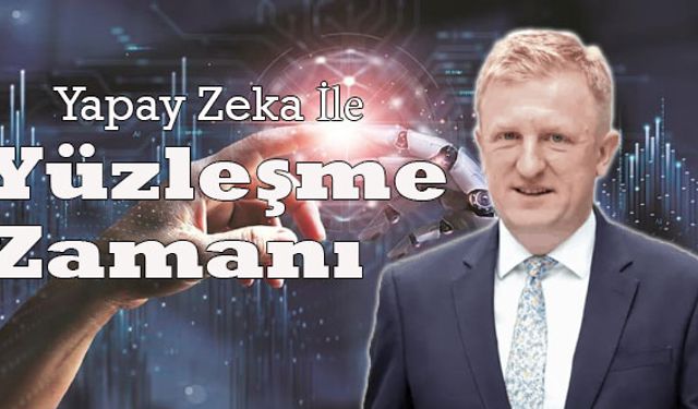 ‘Yapay Zeka’nın risklerine hazır mıyız?