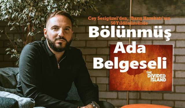 Kıbrıslı Türk Yönetmenden “Bölünmüş Ada” Belgeseli