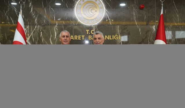 Ticaret Bakanı Bolat, KKTC Ekonomi ve Enerji Bakanı Amcaoğlu ile görüştü