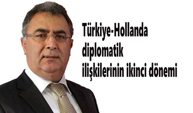 Türkiye-Hollanda diplomatik ilişkilerinin ikinci dönemi