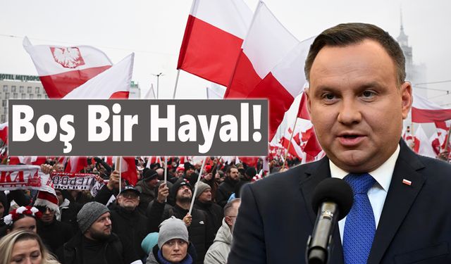 Polonya Cumhurbaşkanı Duda'dan Avrupa'nın güvenliği itirafı!