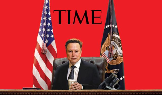 Time dergisi, "ABD başkanlık koltuğuna oturmuş Elon Musk'ı" kapağına taşıdı