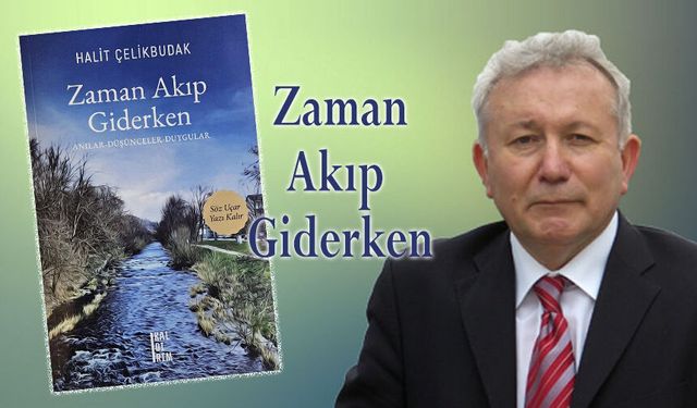 Halit Çelikbudak’ın yeni kitabı raflarda yerini aldı