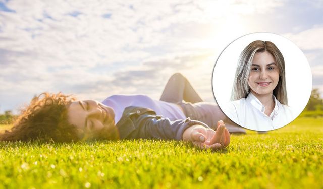 Psikolog Karaman, rahatlamanın zihinsel sağlığa 6 faydasını açıkladı