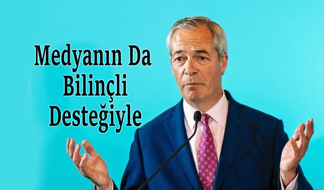 Reform UK, Muhafazakar Parti’nin Yerine Konumlandırılıyor!