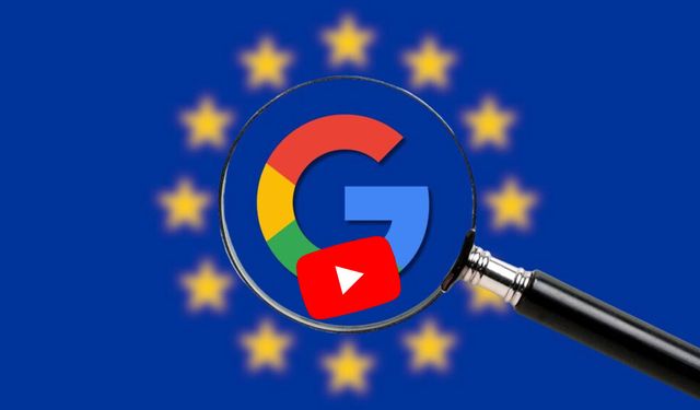 AB'den Google'a, YouTube ile ilgili rekabet soruşturması