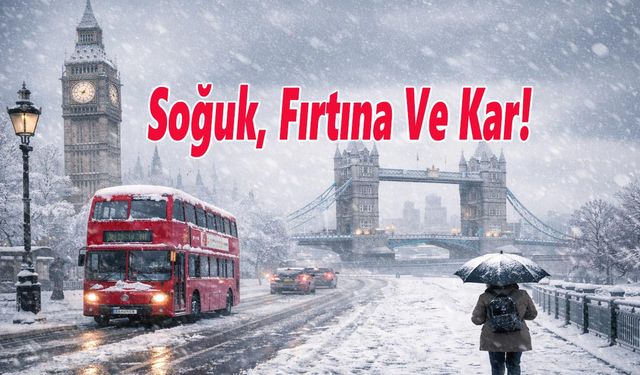 İngiltere’de olağanüstü hava şartları nedeniyle Kırmızı Uyarı!