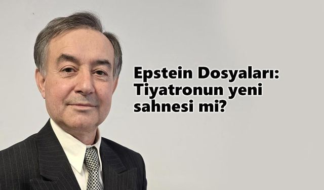 Epstein Dosyaları: Tiyatronun yeni sahnesi mi?
