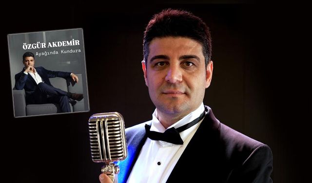 Özgür Akdemir efsane Türkü ‘Ayağında Kundura’yı yeniden yorumladı