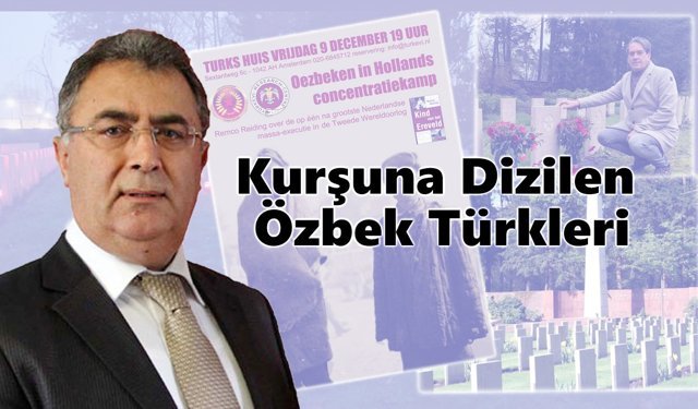 Kurşuna Dizilen Özbek Türkleri