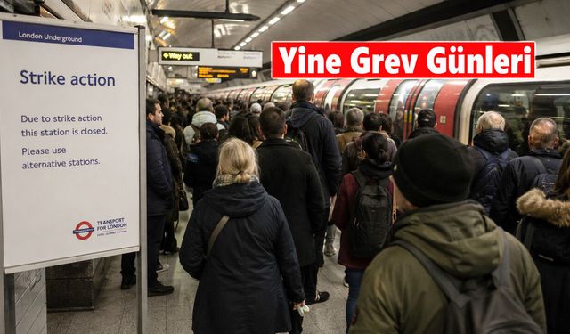 Londra Metrosunda Dört Günlük Kaos Kapıda