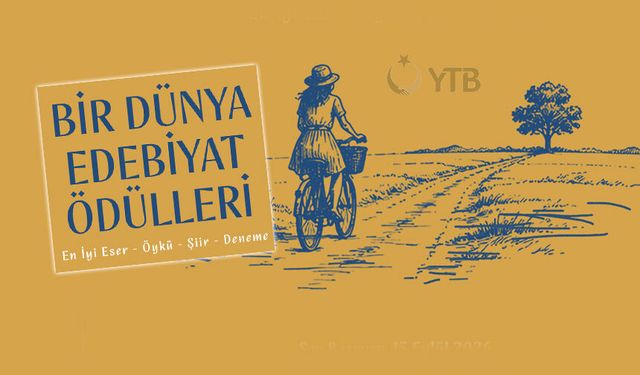 YTB’nin Düzenlediği Bir Dünya Edebiyat Ödülleri 2026 Başvuruları Başladı