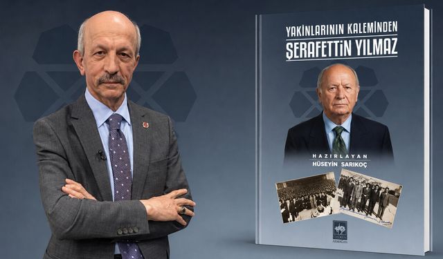 Gazeteci Sarıkoç’un, ’Yakınlarının kaleminden Şerafettin Yılmaz’ kitabı okuyucuyla buluştu