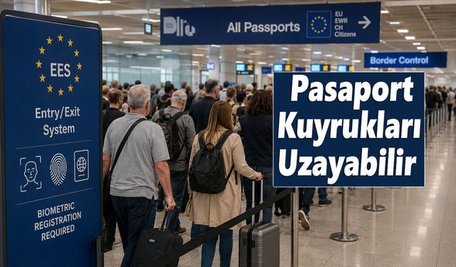 Avrupa yolculuğuna çıkacaklar için 7 Eylül alarmı