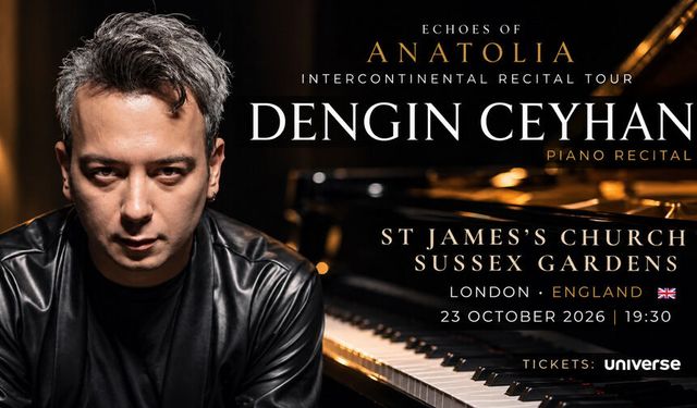 Piyanist Dengin Ceyhan “Echoes of Anatolia” ile Londra’da