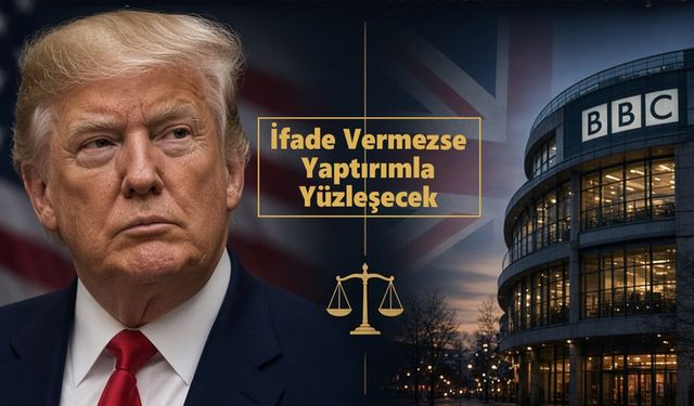 Donald Trump’a BBC davasında mahkemeden ültimatom
