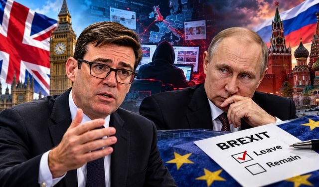 İngiltere Başbakanı Burnham, Brexit için Rusya'yı suçladı