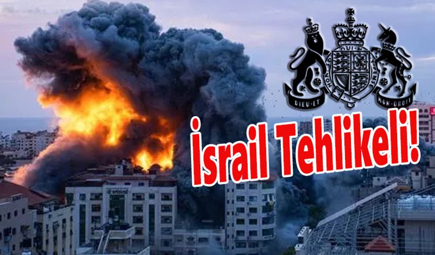 İngiltere, İsrail’e seyahat uyarısı yaptı