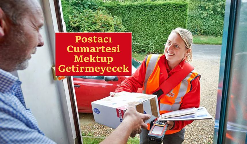 Postacı artık haftada beş günü kapımızı çalacak