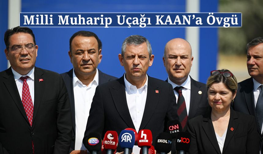 CHP Genel Başkanı Özel, TUSAŞ'ı ziyaret etti