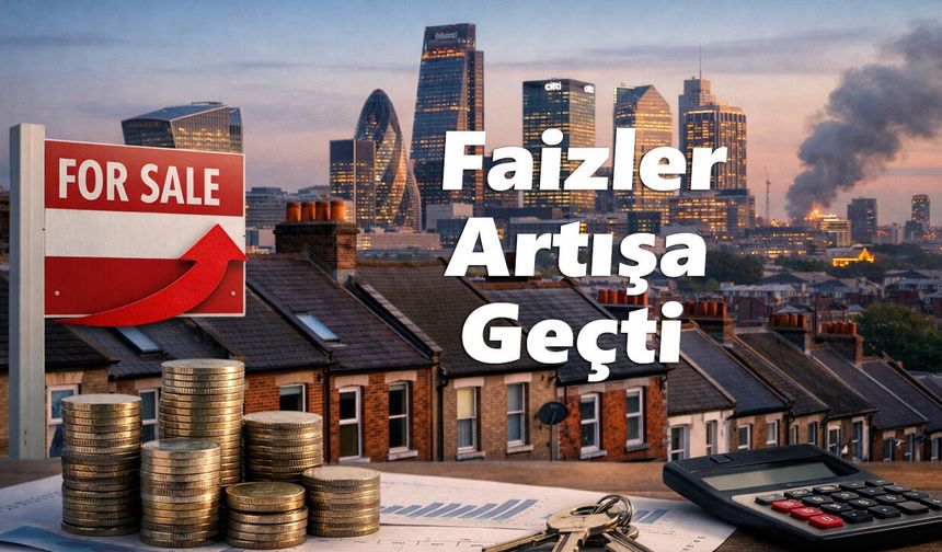 Savaş İngiltere'de mortgage faizlerini artırdı
