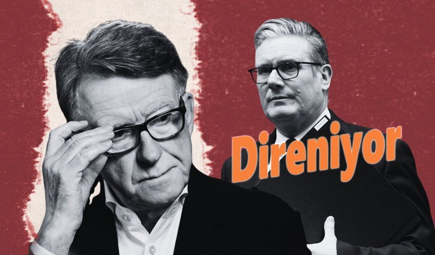 Keir Starmer hükümeti Mandelson kriziyle sarsılıyor