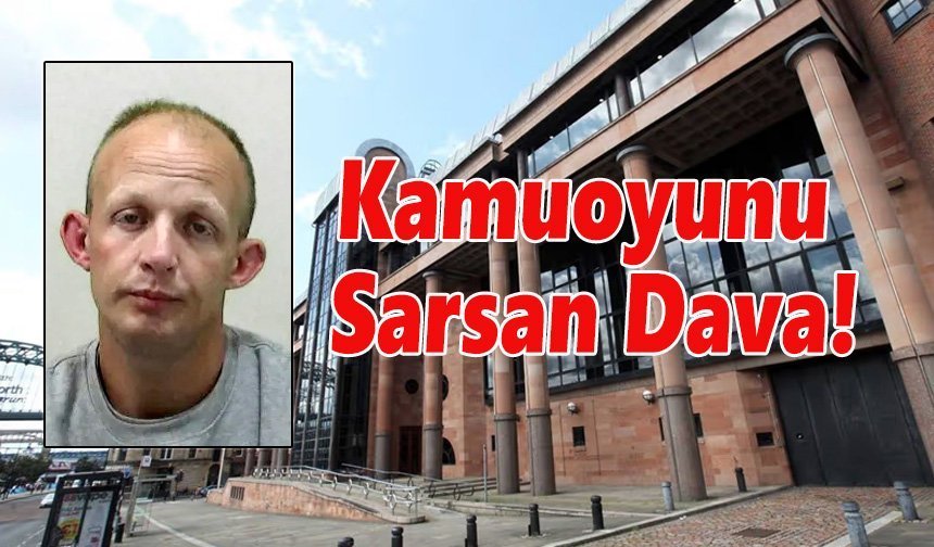 İngiltere'de Dehşet: Mahkeme 23 Hapis Cezası Verdi