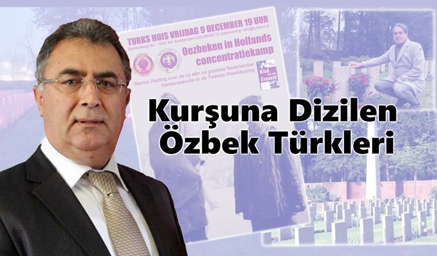 Kurşuna Dizilen Özbek Türkleri