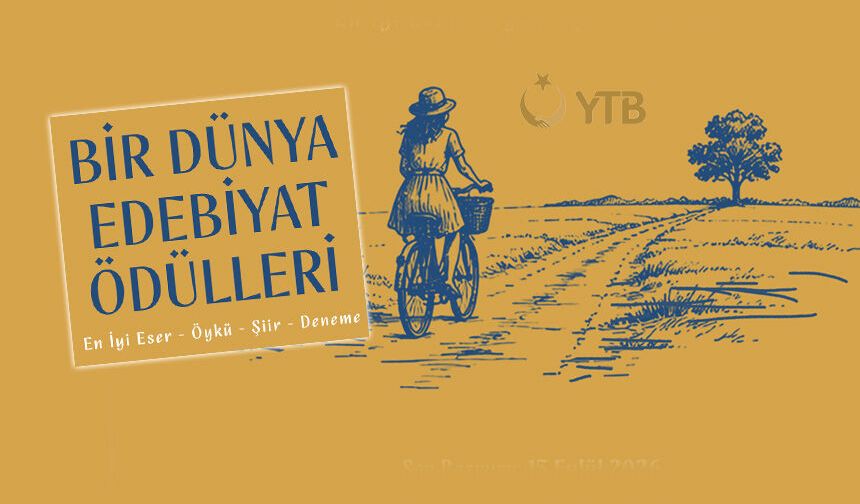 YTB’nin Düzenlediği Bir Dünya Edebiyat Ödülleri 2026 Başvuruları Başladı