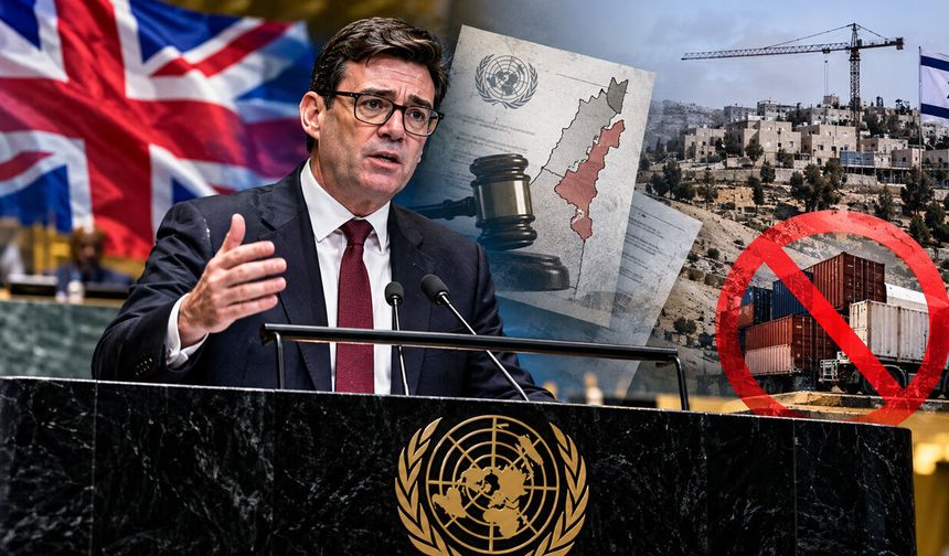 İsrail politikasında yeni dönem: Burnham BM’den dünyaya ilan etti