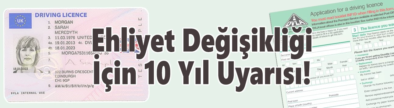 İngiltere’de sürücü ehliyetlerin yenilenmesi uyarısı