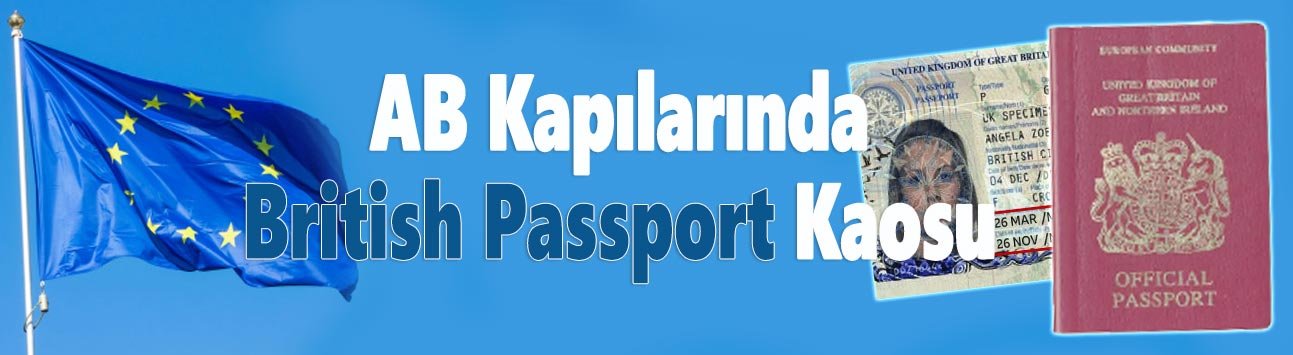 İngiltere Pasaportu Taşıyanlar AB Kapılarında Brexit Kaosu Yaşıyor