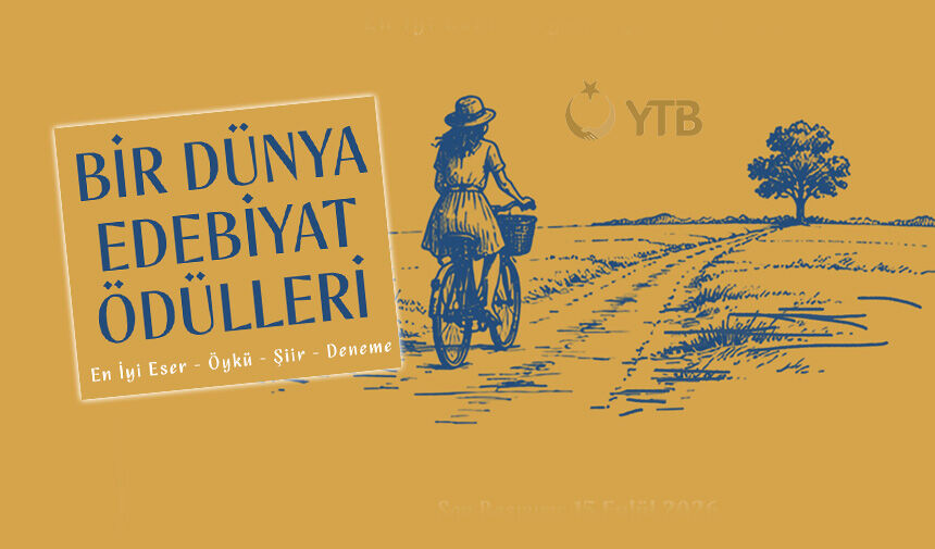 YTB’nin Düzenlediği Bir Dünya Edebiyat Ödülleri 2026 Başvuruları Başladı